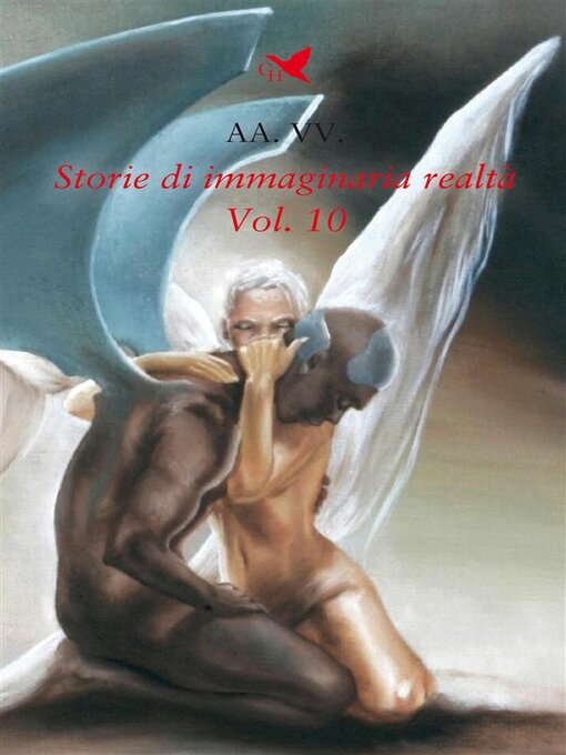 Title details for Storie di immaginaria realtà – Volume 10 by AA. VV. - Available